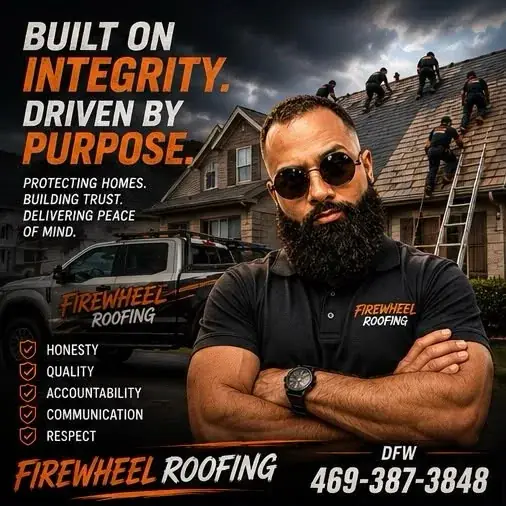 Firewheel Roofing — built on integrity. Free inspections across DFW, call (469) 387-3848.