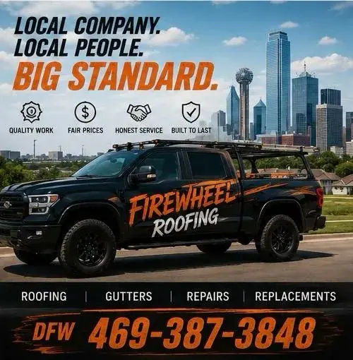 Firewheel Roofing poster: Local company, local people
